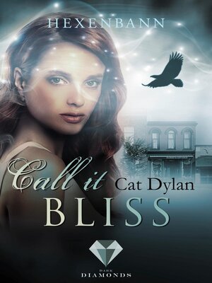 cover image of Call it bliss. Hexenbann